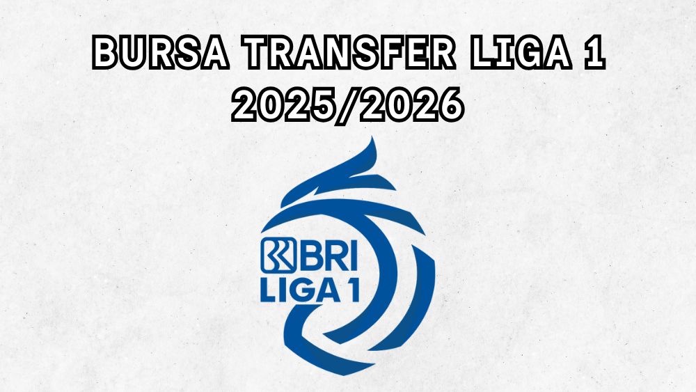 Update Lengkap Transfer Liga 1 2025: Persib Bangun Ulang, Madura United Agresif