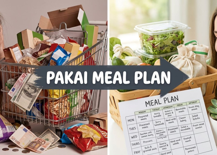 Cara Bikin Meal Plan Anti Boros: Hemat Belanja, Minim Sisa Makanan