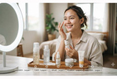 Jangan Sampai Salah, Ini Urutan Skincare Pagi dan Malam yang Tepat