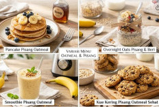 Bosan Makan Oatmeal? Coba Kreasi Pisang dan Oatmeal Ini, Sehat dan Mudah Dibuat